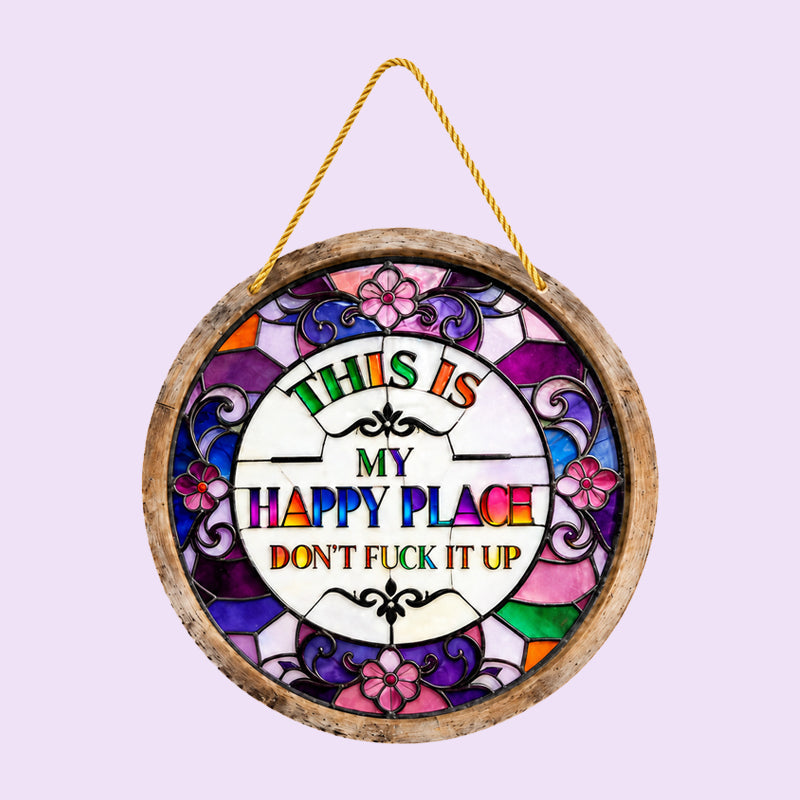 🤣This Is My Happy Place Hanging Sign